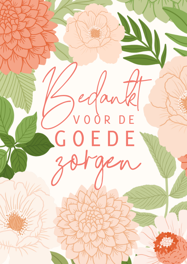 Bedankkaartjes - Bedankkaart goede zorgen met bloemen