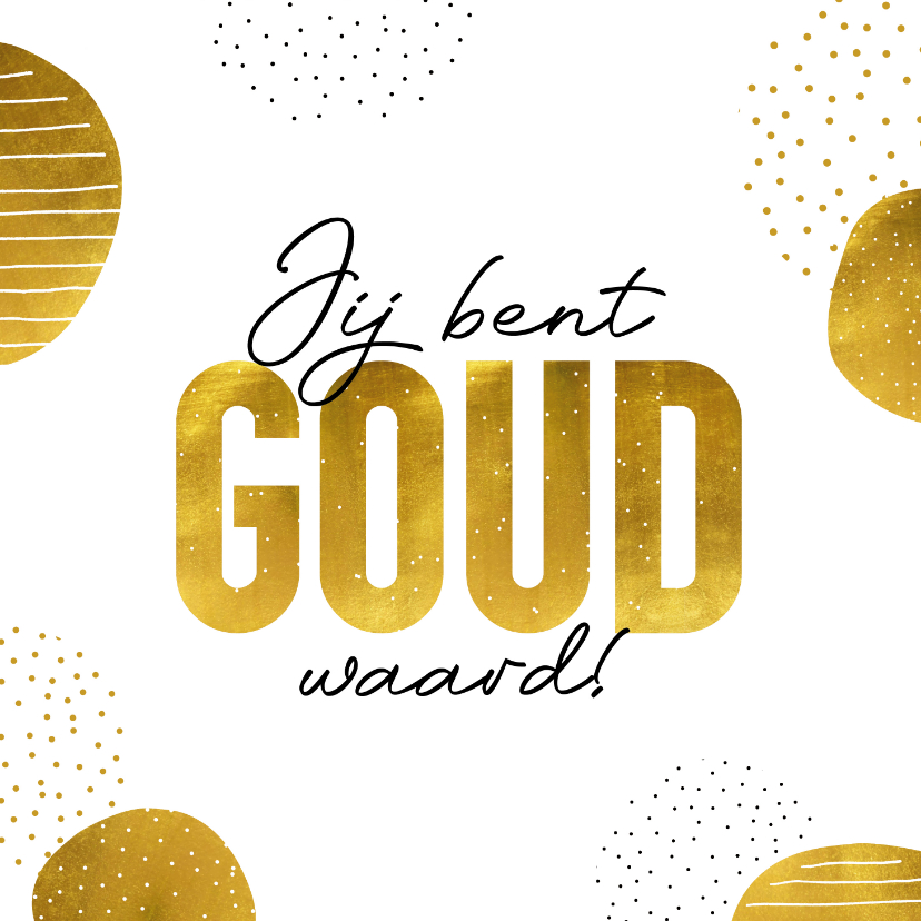 Bedankkaartjes - Bedankkaart met tekst 'jij bent goud waard'