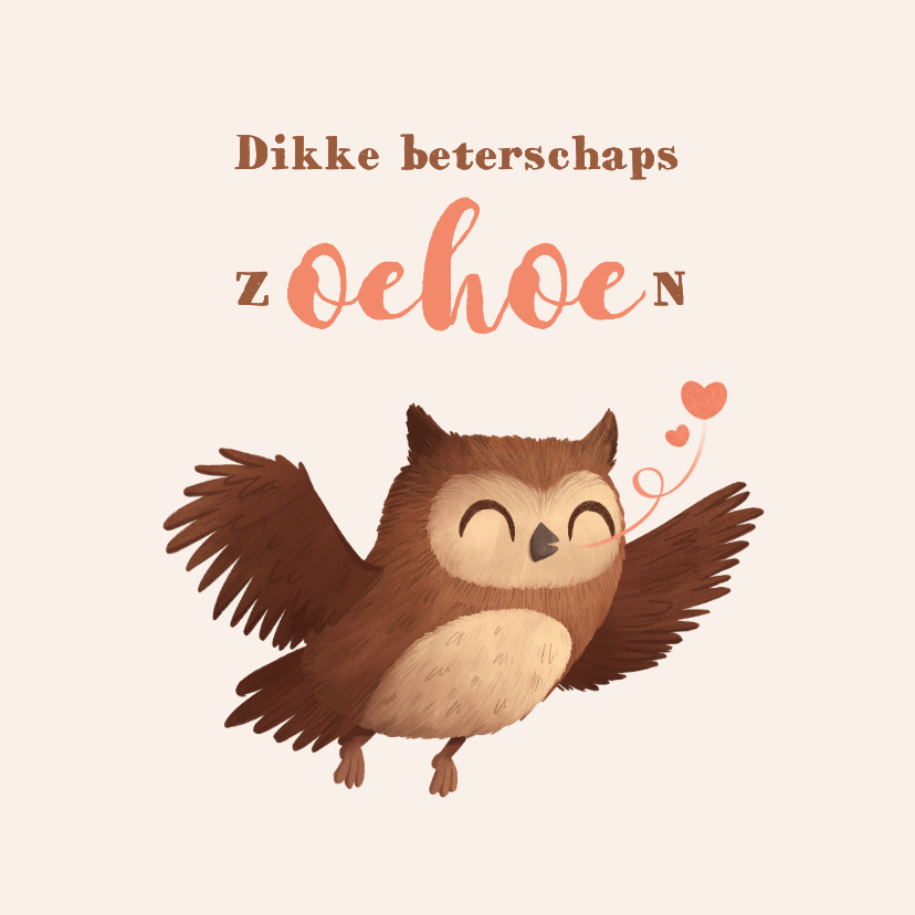 Beterschapskaarten - Beterschapskaart beterschapszoen oehoe uil dieren lief