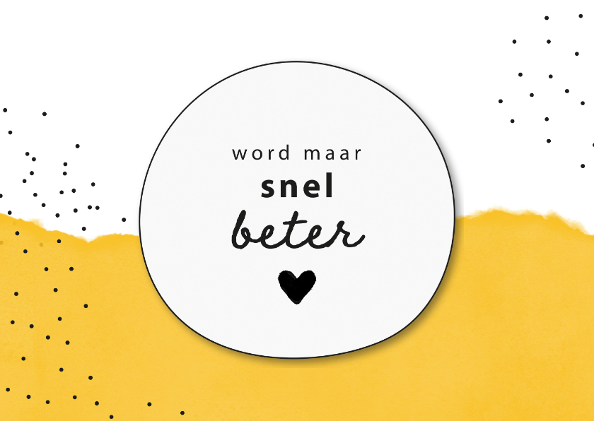 Beterschapskaarten - Beterschapskaart - Word maar snel beter