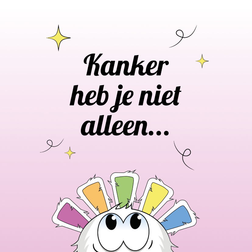 Beterschapskaarten - Beterschapskaartje kanker heb je niet alleen 