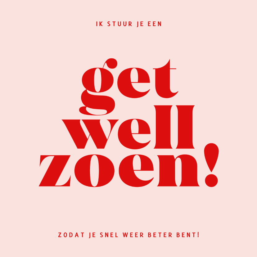 Beterschapskaarten - Grappige roze beterschapskaart get well zoen