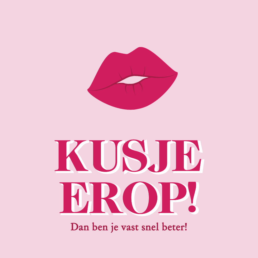 Beterschapskaarten - Trendy roze beterschapskaart kusje erop met lippen