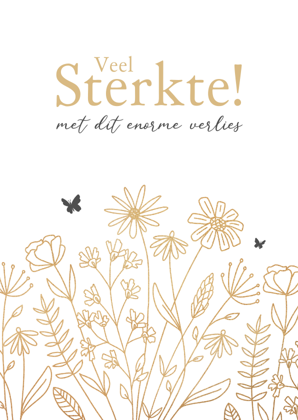 Condoleancekaarten - Condoleancekaart veel sterkte vlinders en bloemen