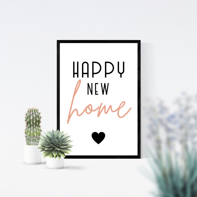 Felicitatiekaarten - Felicitatie happy new home poster en planten