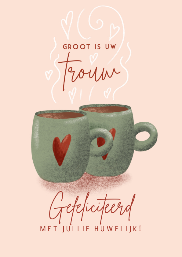 Felicitatiekaarten - Felicitatie kaart voor trouwdag met 2 kopjes koffie