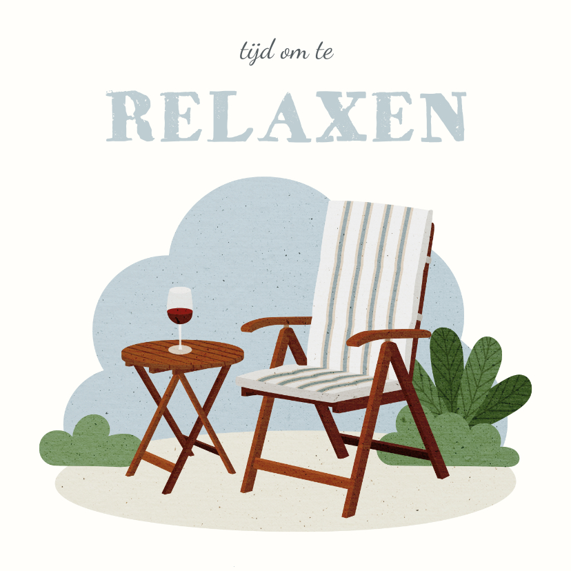 Felicitatiekaarten - Felicitatie pensioen met tuinstoel tijd om te relaxen