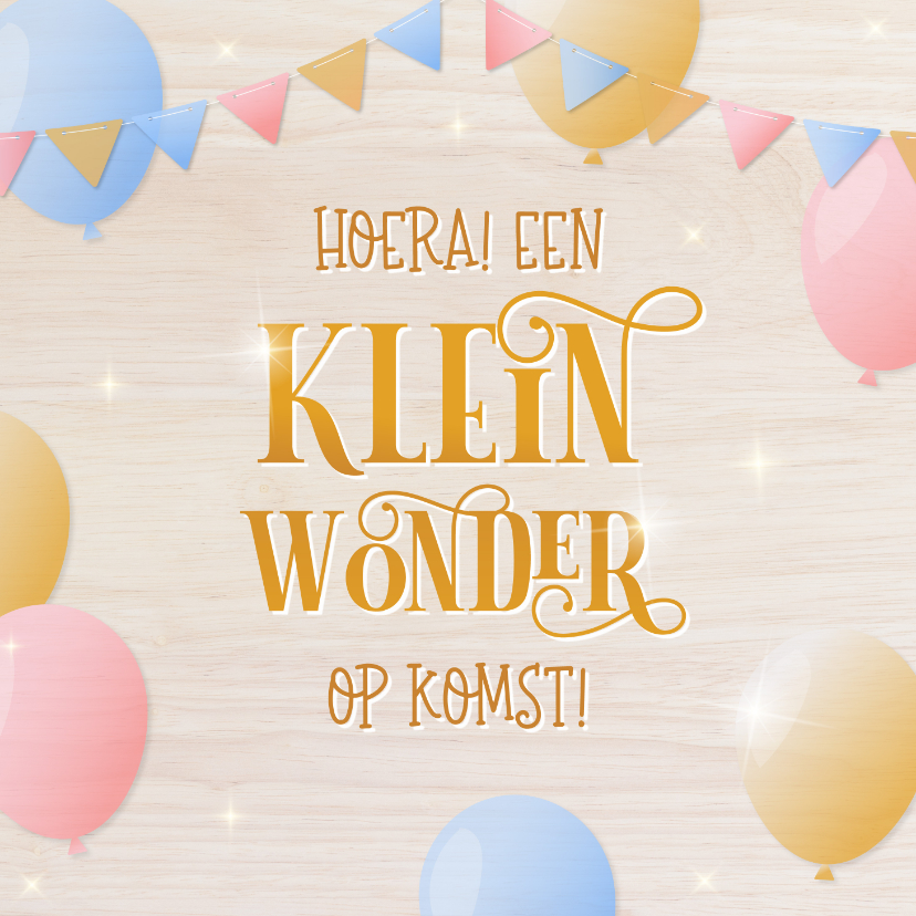 Felicitatiekaarten - Felicitatie zwangerschap hoera een klein wonder op komst