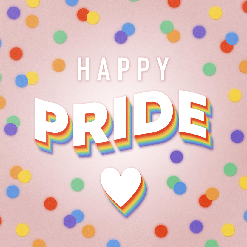 Felicitatiekaarten - Felicitatiekaart 'Happy Pride' regenboog tekst en confetti