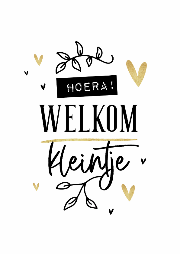 Felicitatiekaarten - Felicitatiekaart 'hoera welkom kleintje' 