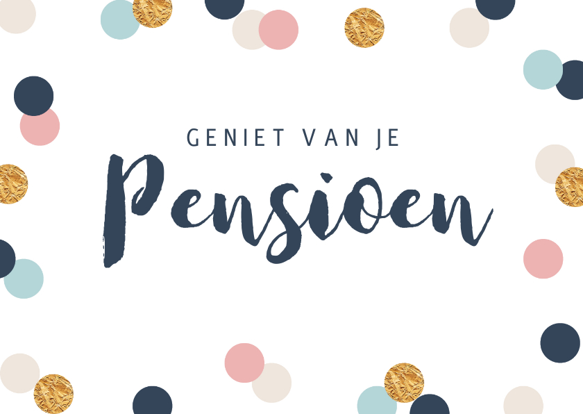 Felicitatiekaarten - Felicitatiekaart pensioen confetti goud vrouw