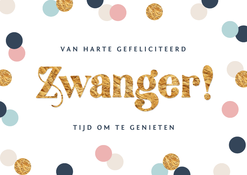 Felicitatiekaarten - Felicitatiekaart zwangerschap confetti goud hip