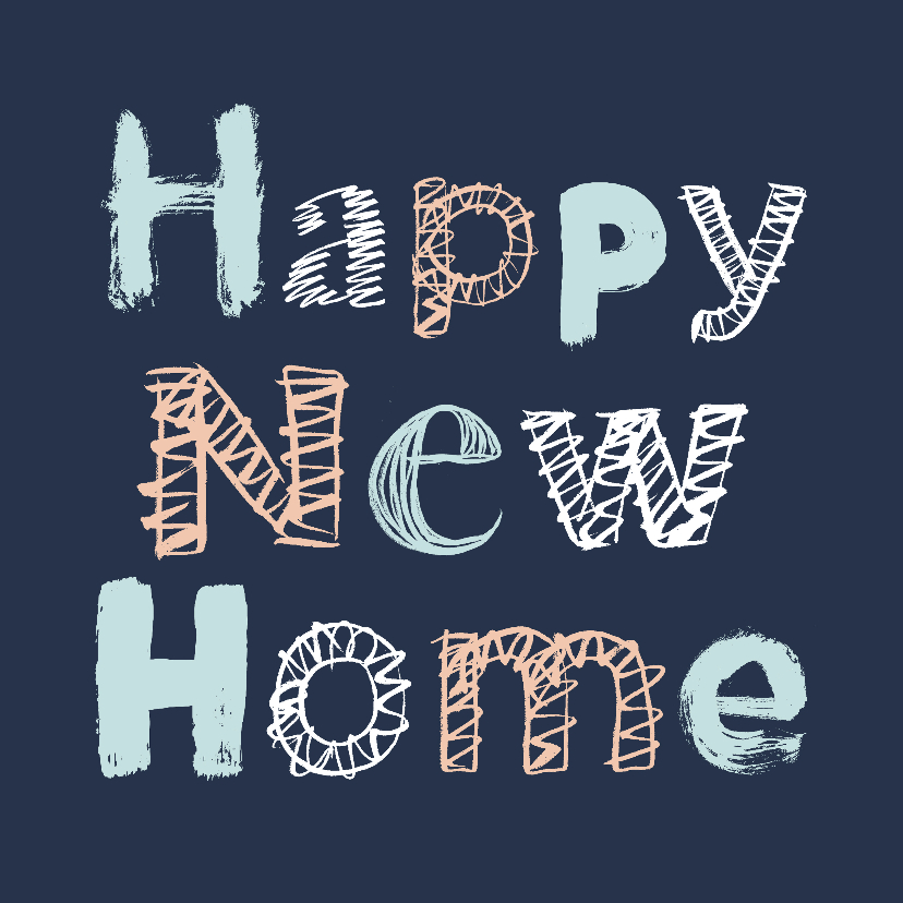 Felicitatiekaarten - Happy New Home letters