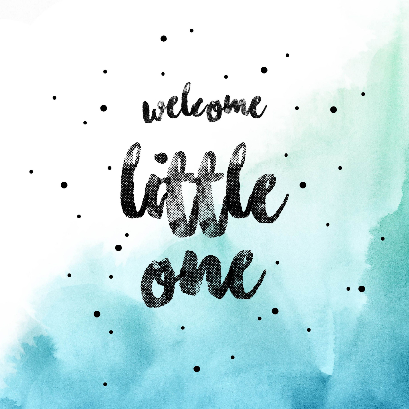 Felicitatiekaarten - Welcome little one Boy  blauwe watercolour