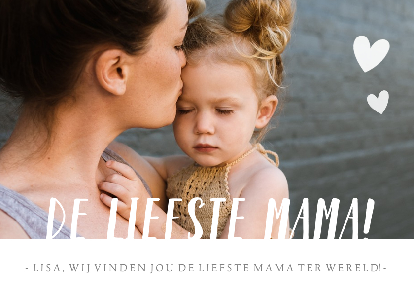 Fotokaarten - Fotokaart met grote eigen foto en liefste mama