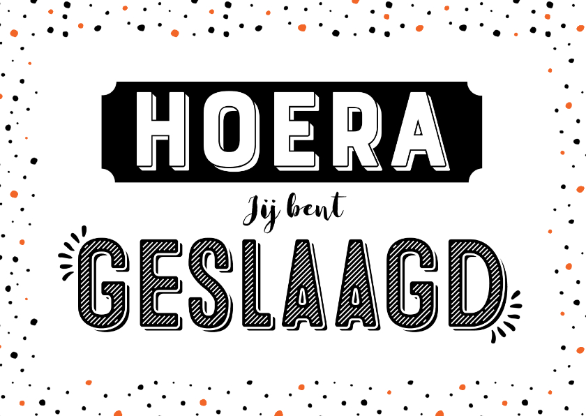 Geslaagd kaarten - Geslaagd kaart hoera jij bent geslaagd 