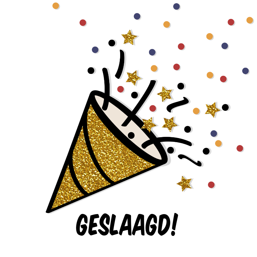 Geslaagd kaarten - Geslaagd kaart met feesttoeter en confetti