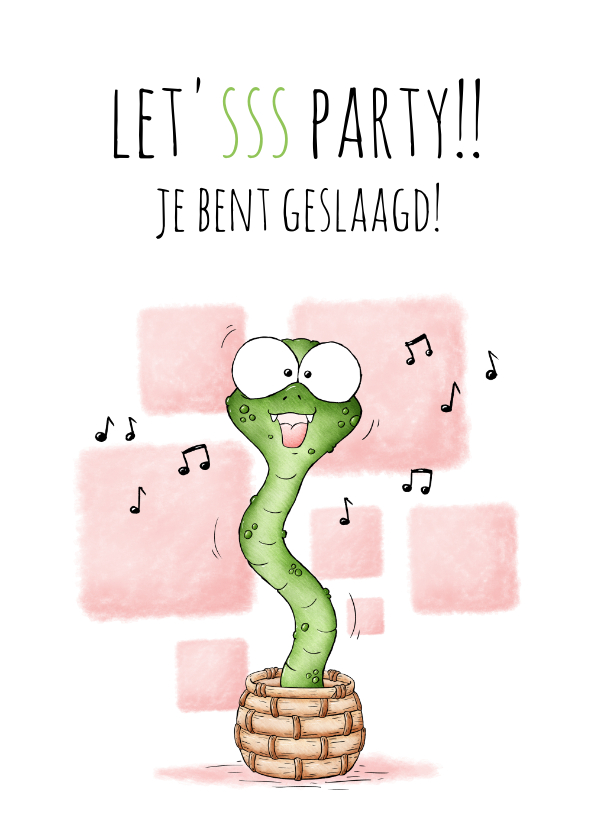 Geslaagd kaarten - Geslaagd kaart swingende slang 'let'sss party'