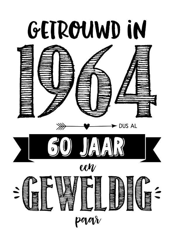 Jubileumkaarten - Jubileumkaart getrouwd in 1964 al 60 jaar een geweldig paar