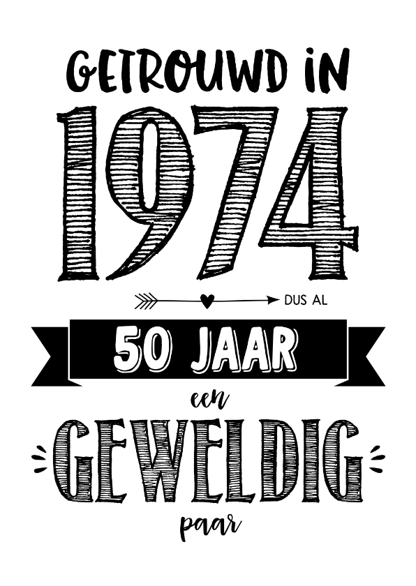 Jubileumkaarten - Jubileumkaart getrouwd in 1974 al 50 jaar een geweldig paar