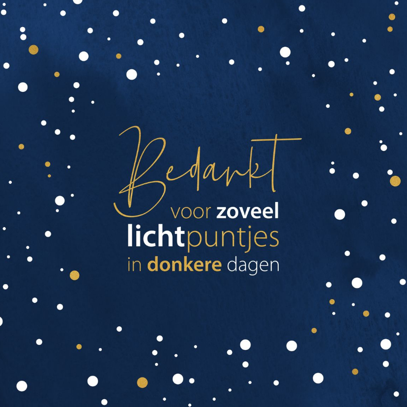 Kerstkaarten - Kerstkaart Bedankt voor zoveel lichtpuntjes in donkere dagen