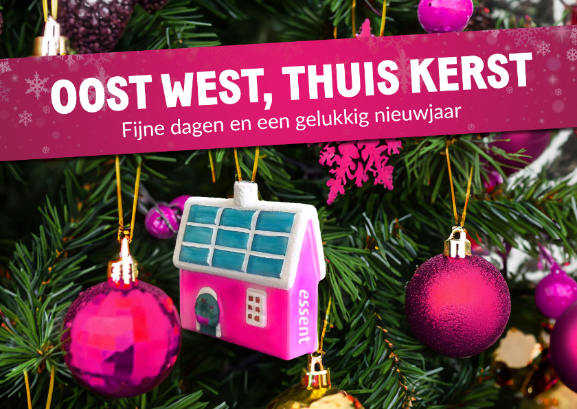 Kerstkaarten - Kerstkaart Essent oost west thuis kerst 