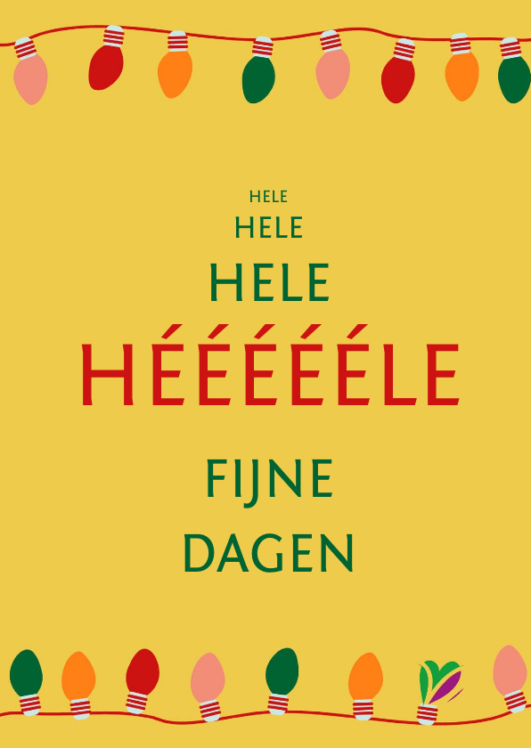 Kerstkaarten - Kerstkaart hele, hele, hele, heeeeele fijne dagen GHZ