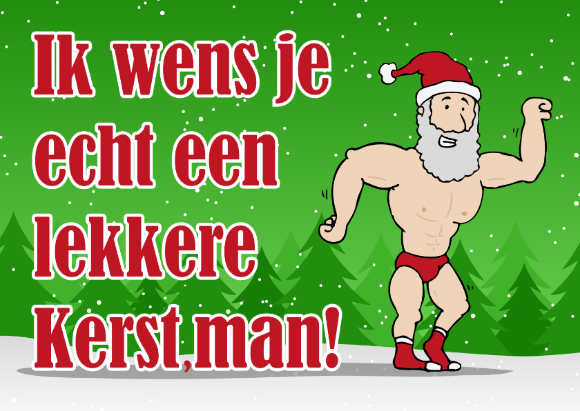 Kerstkaarten - Kerstkaart lekkere kerstman