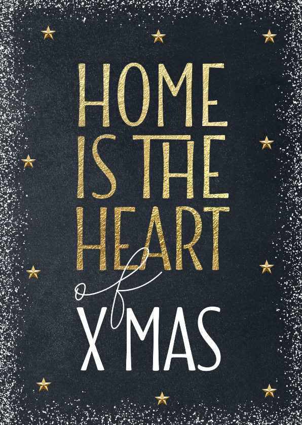 Kerstkaarten - Kerstkaart verhuis Home is the heart of Xmas goud krijtbord