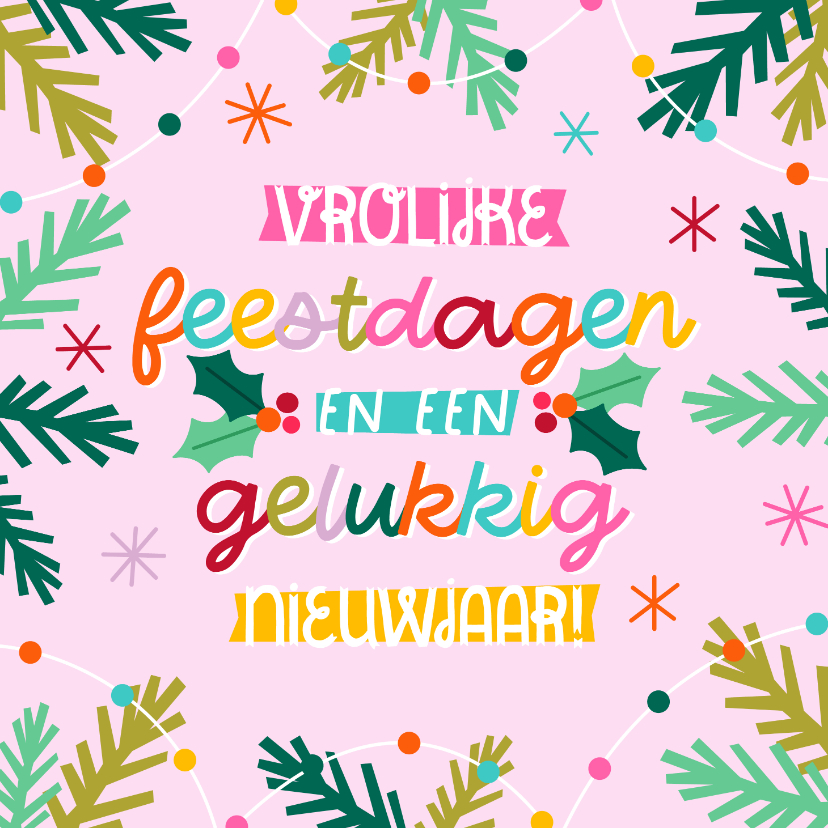 Kerstkaarten - Kerstkaart vrolijke feestdagen en een gelukkig nieuwjaar!