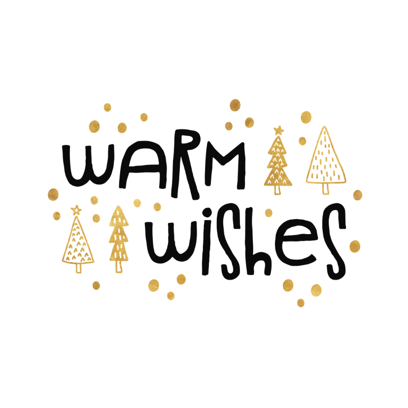 Kerstkaarten - Kerstkaart 'warm wishes' goudlook