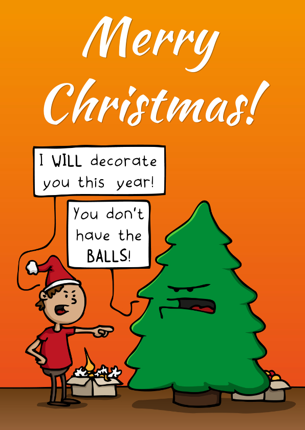 Kerstkaarten - Kerstkaart you don't have the balls