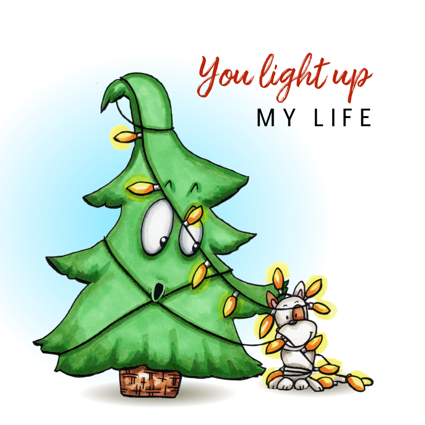 Kerstkaarten - Kerstkaart You light up my life