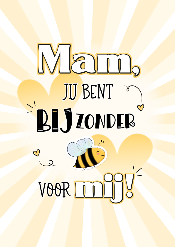 Moederdag kaarten - Moederdag jij bent BIJzonder handlettering zonnestralen