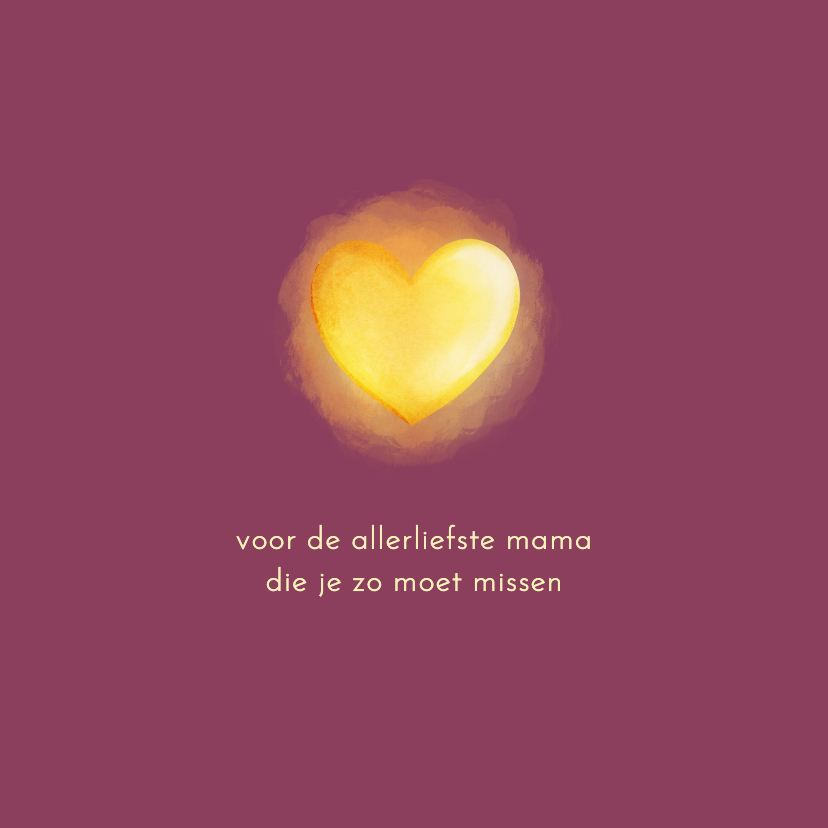 Moederdag kaarten - Sterkte moederdagkaart gloeiend hart voor je liefste mama