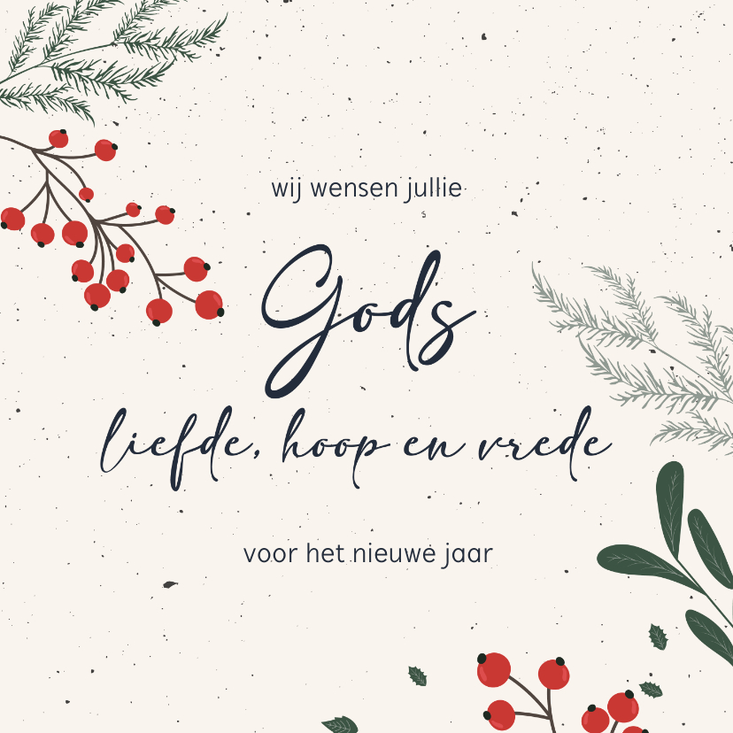 Nieuwjaarskaarten - Gods liefde hoop en vrede - nieuwjaarskaart