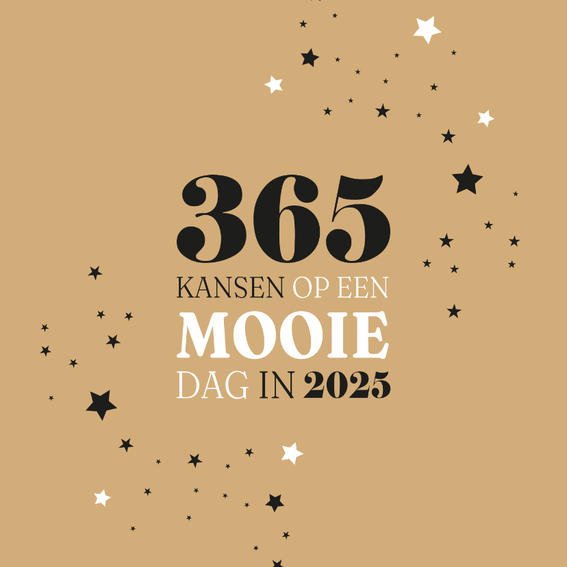 Nieuwjaarskaarten - Nieuwjaar 365 mooie dagen in 2025