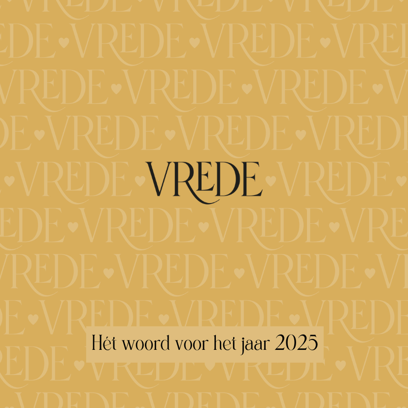 Nieuwjaarskaarten - Nieuwjaar Vrede is hét woord voor 2025