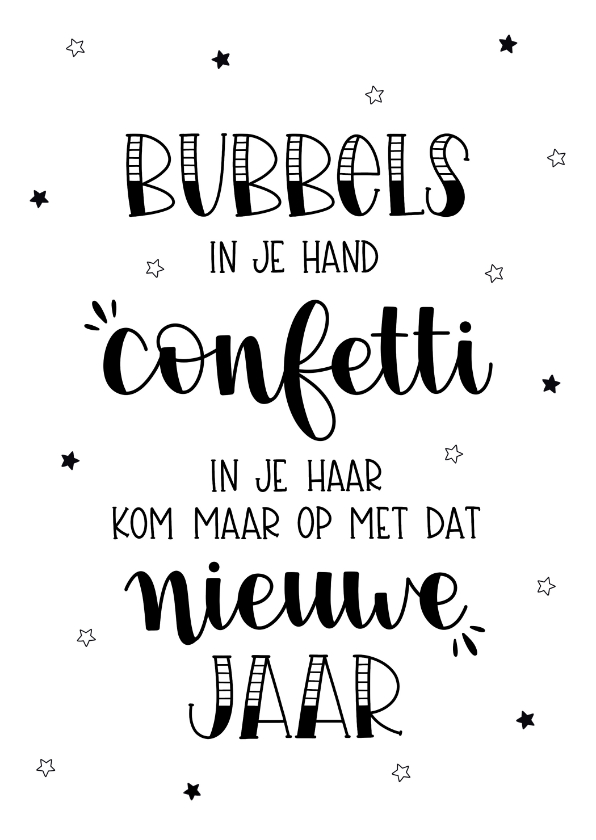 Nieuwjaarskaarten - Nieuwjaarkaart - Bubbels in je hand, confetti in je haar