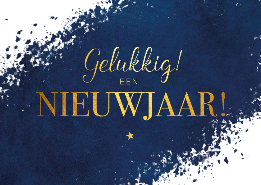 Nieuwjaarskaarten - Nieuwjaarskaart Gelukkig een nieuwjaar!