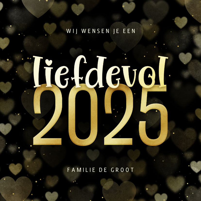 Nieuwjaarskaarten - Nieuwjaarskaart goudlook hartjes liefdevol 2025