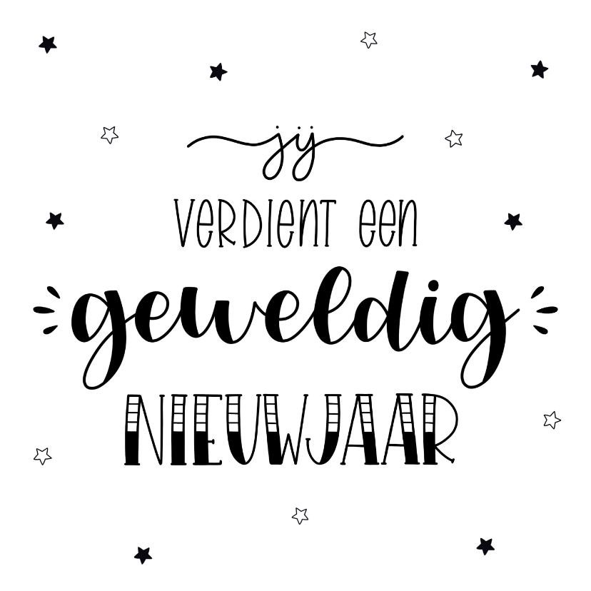 Nieuwjaarskaarten - Nieuwjaarskaart jij verdient een geweldig nieuwjaar