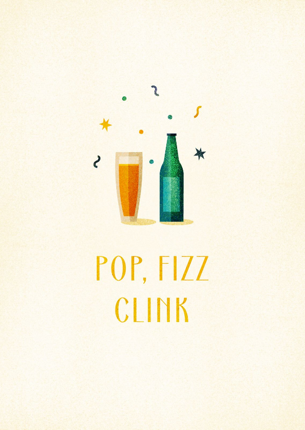 Nieuwjaarskaarten - Nieuwjaarskaart pop, fizz clink simpel