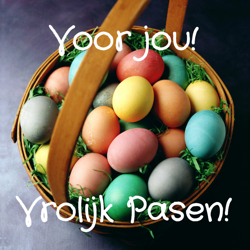 Paaskaarten - Voor jou! Vrolijk Pasen!