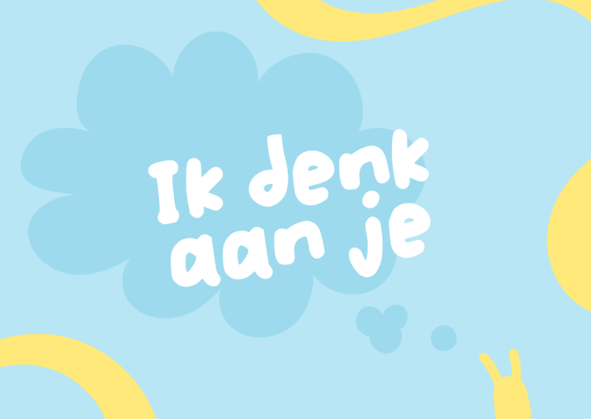 Sterkte kaarten - Sterkte kaart - Ik denk aan je met denkwolk