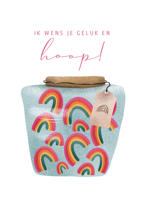 Sterkte kaarten - Sterkte kaart met regenboogjes en thema hoop