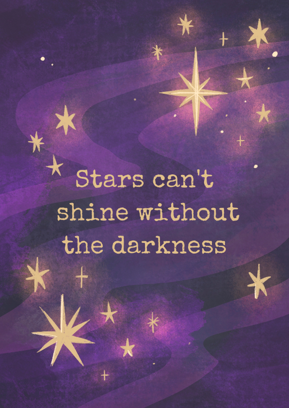 Sterkte kaarten - Sterkte kaart stars can't shine without the darkness