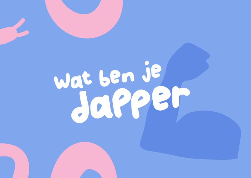 Sterkte kaarten - Sterkte kaart - Wat ben je dapper