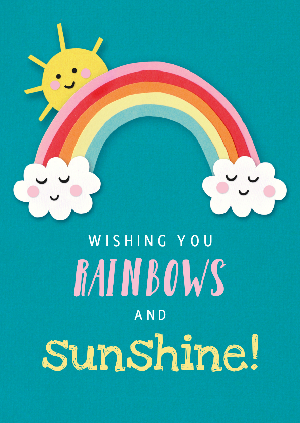 Sterkte kaarten - Sterkte kaart wishing you rainbows and sunshine