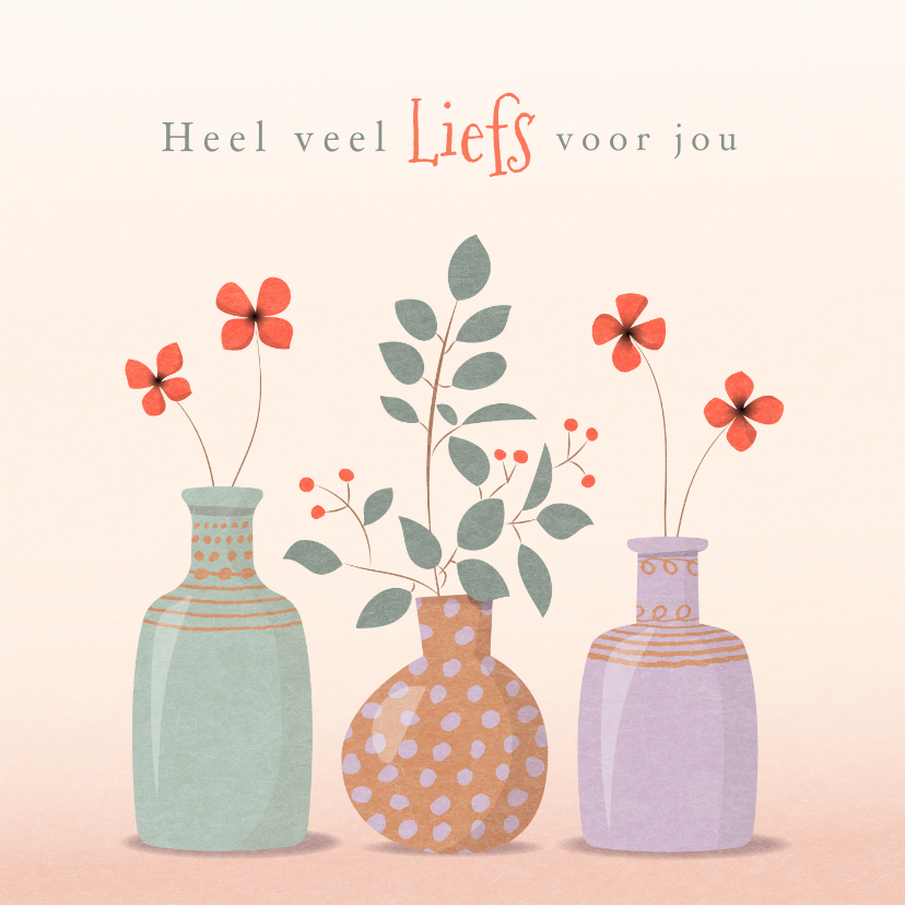 Sterkte kaarten - Sterktekaart mooie illustratie bloemenvaasjes zachte kleuren